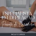 Especialista em depilação cursos online Especialista em depilação cursos online